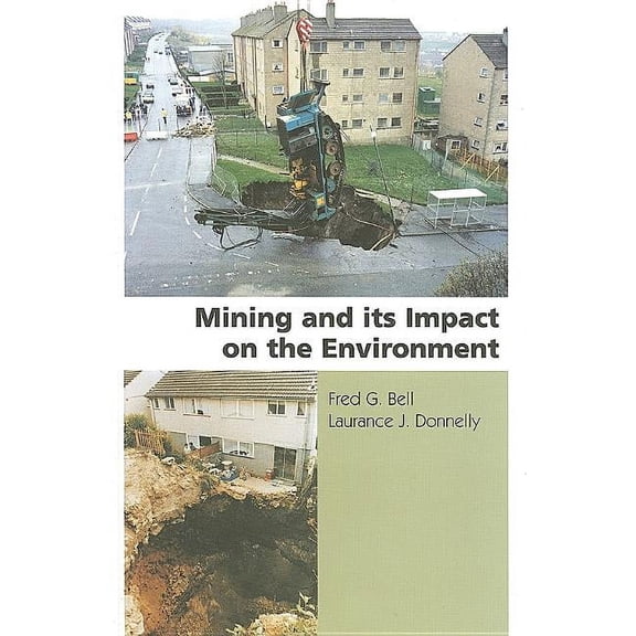 Mining and its Impact on the Environment, (Hardcover)