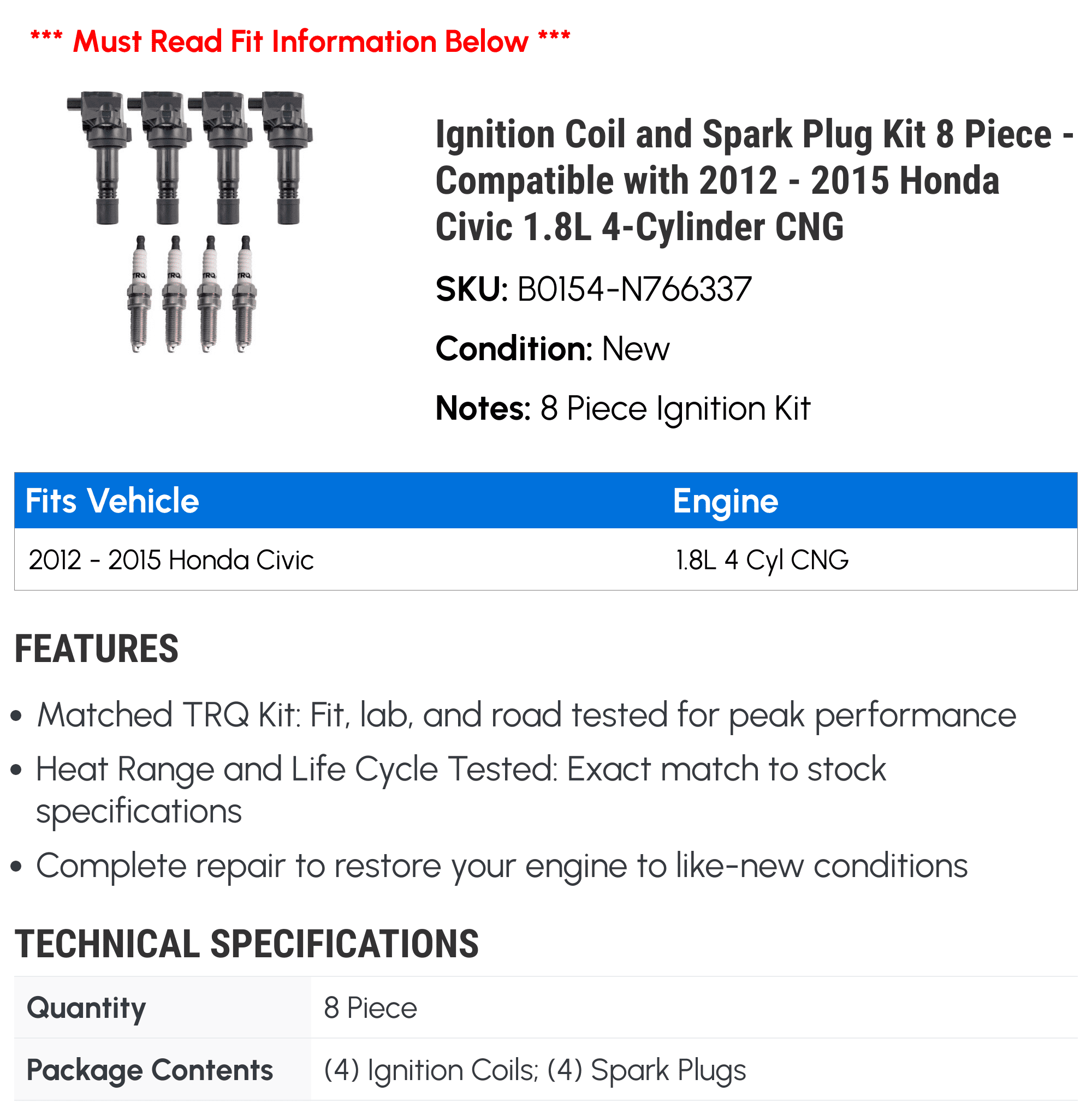 Ignition Coil and Spark Plug Kit 8 Piece - Compatible with 2012 - 2015 Honda Civic 1.8L 4-Cylinder CNG 2013 2014