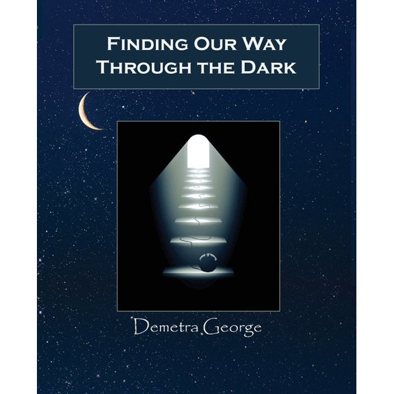 Finding our Way through the Dark, (Paperback)