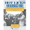 Fiddle: Hot Licks for Bluegrass Fiddle - Book with Online Audio (Paperback)