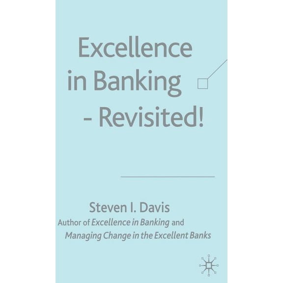 Excellence in Banking-Revisited!, (Hardcover)