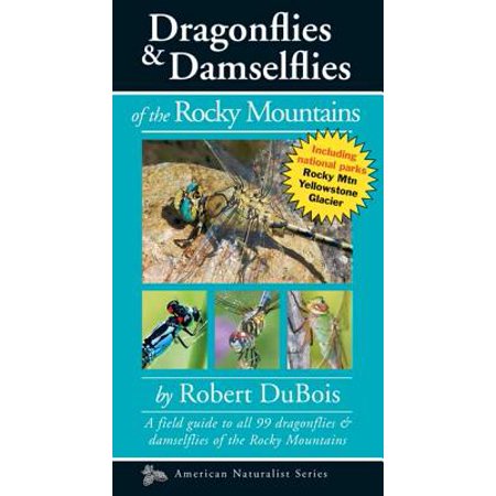 Dragonflies Amp Damselflies Of The Rocky Mountains Walmart Com