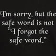 thumbnail image 3 of CafePress - Not The Safe Word Dark T Shirt - Men's Classic Graphic Cotton T-Shirt, 3 of 4