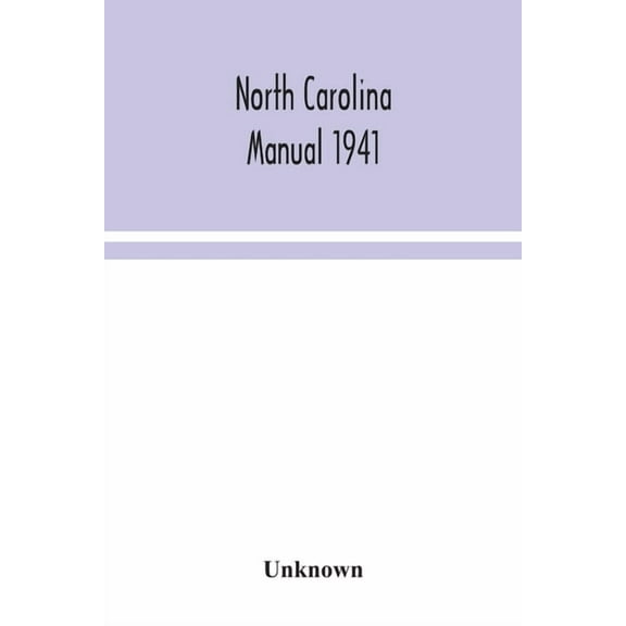 North Carolina manual 1941, (Paperback)