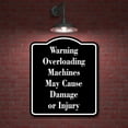thumbnail image 2 of Warning Overloading Machines Laundromat BLACK Aluminum Composite Sign, 20"x24", 2 of 9