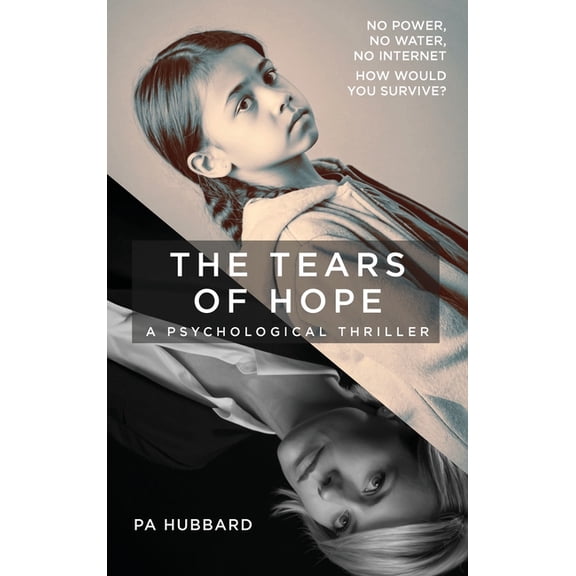 The Tears of Hope: A Psychological Thriller, (Hardcover)