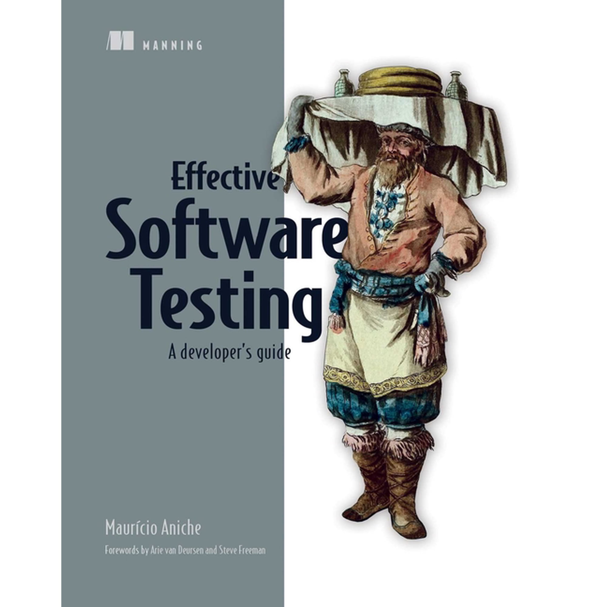 Effective Software Testing: A Developer s Guide (Paperback)