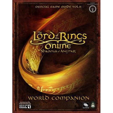 Pre-Owned Lord of the Rings Online: Shadows of Angmar - World Companion: Prima Official Game Guide (Paperback) 0761557156 9780761557159
