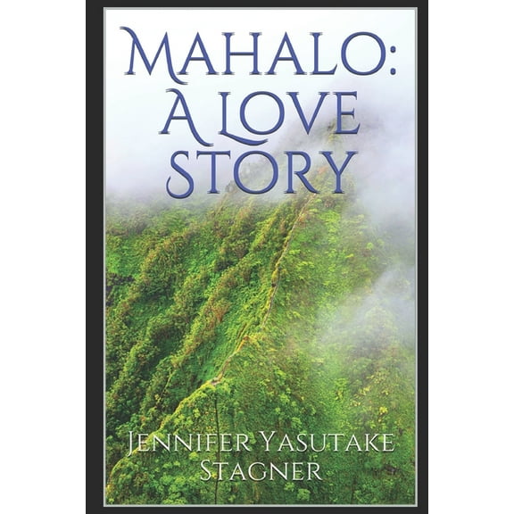 Mahalo : A Love Story (Paperback)