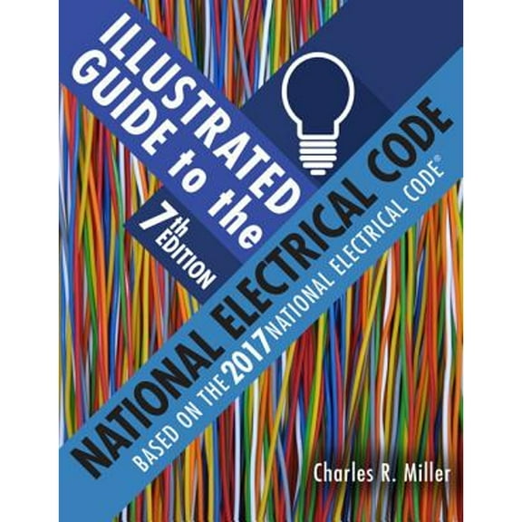 Pre-Owned Illustrated Guide to the National Electrical Code (Paperback)