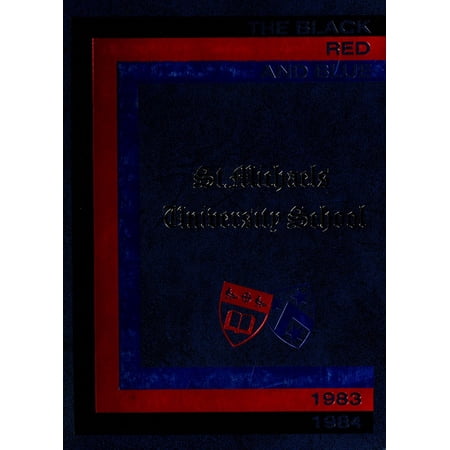 (Custom Reprint) Yearbook: 1984 St Michaels University School - Black Red and Blue Yearbook (Victoria, British Columbia Canada)