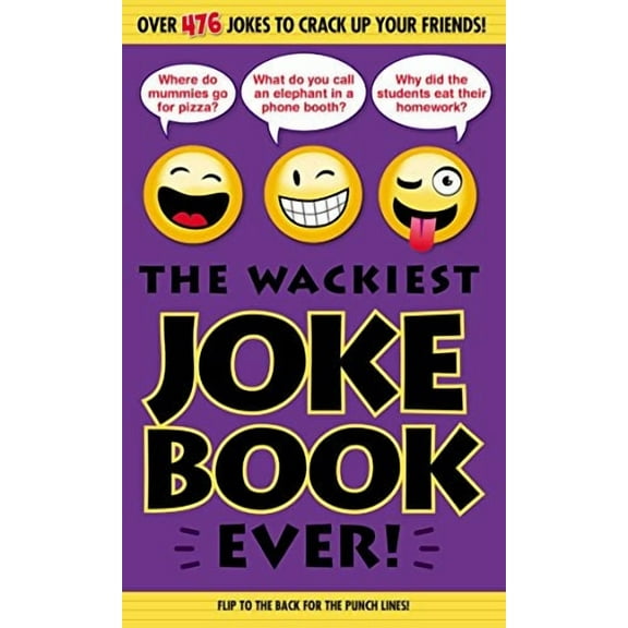 The Wackiest Joke Book Ever! (Paperback)