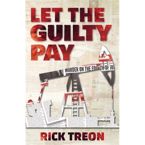 Pre-Owned Let the Guilty Pay (Paperback) by Rick Treon
