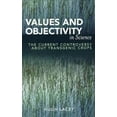 thumbnail image 3 of Values and Objectivity in Science: The Current Controversy about Transgenic Crops, 3 of 4