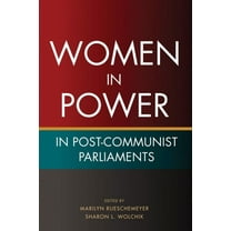 Women in Power in Post-Communist Parliaments, (Paperback)
