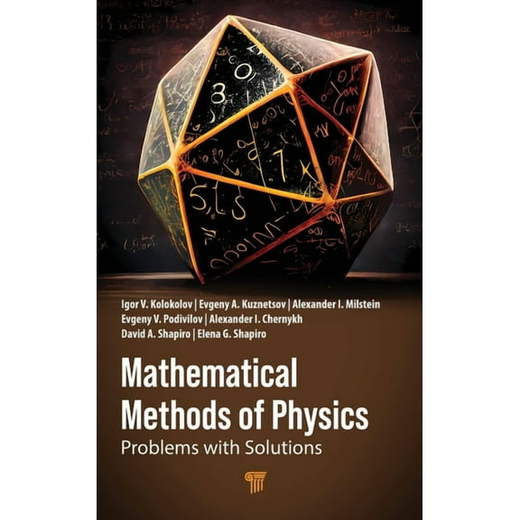 Mathematical Methods of Physics: Problems with Solutions, (Hardcover)