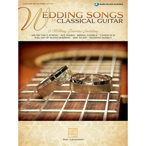 Wedding Songs for Classical Guitar: Guitar with Tablature (Paperback) by Hal Leonard Corp (Creator)