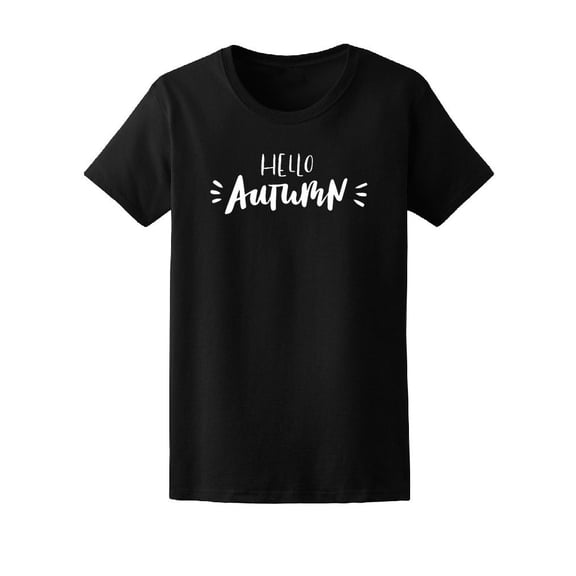 Hello Autumn, Nature Lovers Tee Women's -Image by Shutterstock