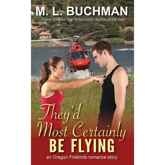 Oregon Firebirds They'd Most Certainly Be Flying, Book 1, (Paperback)