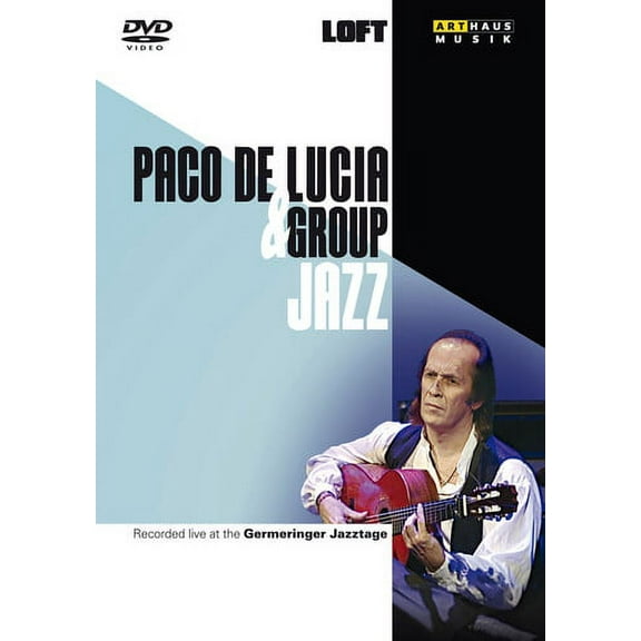 Paco de Lucia & Group (DVD), Arthaus Musik, Music & Performance
