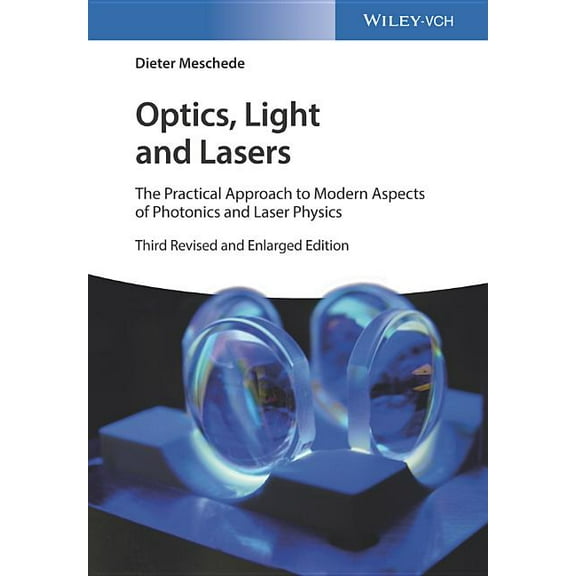 Optics, Light and Lasers, (Paperback)