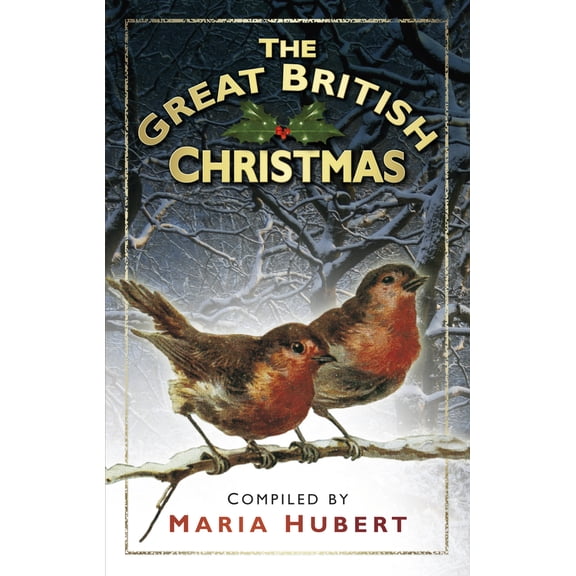 The Great British Christmas (Paperback)