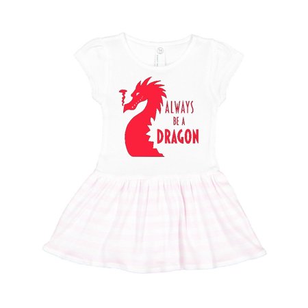 

Inktastic Always Be a Dragon Gift Toddler Girl Dress