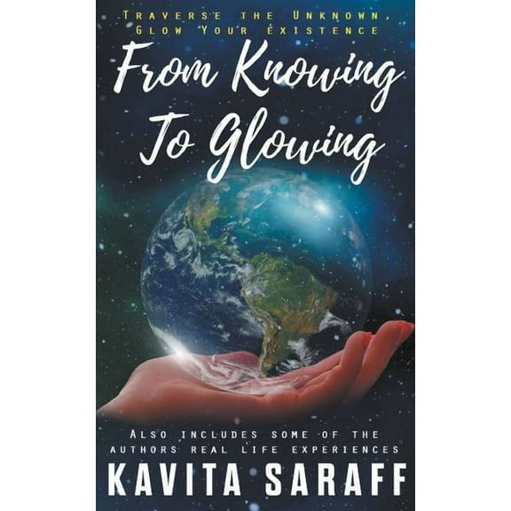 From Knowing to Glowing, (Paperback)