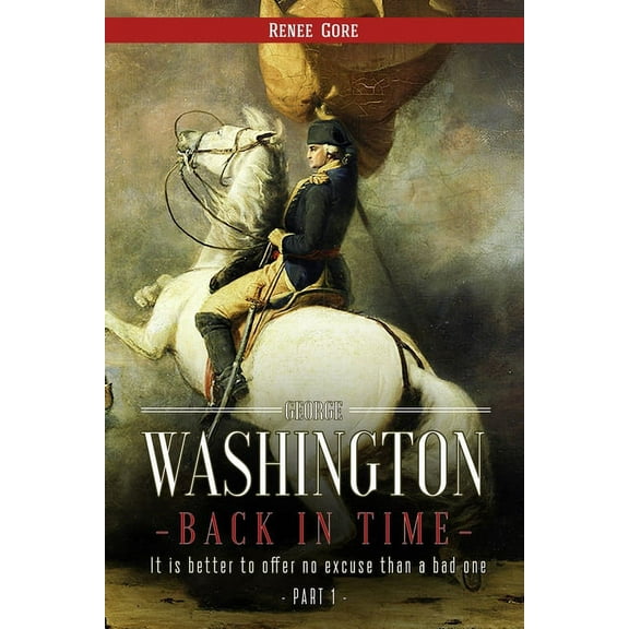 George Washington : Back in Time (Part 1) (Paperback)