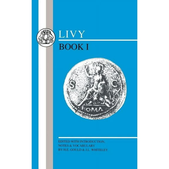 Latin Texts Livy: Book I, (Paperback)