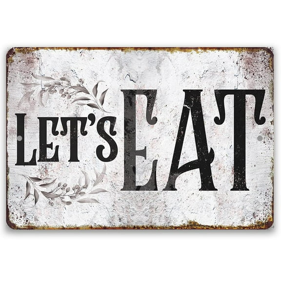 Let's Eat - Durable Weatherproof Metal Sign - Use Indoor/Outdoor - Perfect Kitchen or Dining Room Decor and Housewarming Gift (8" x 12")