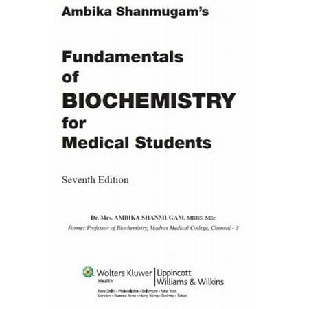 Fundamentals of Biochemistry for Medical Students - (Best Biochemistry Textbook For Medical Students)