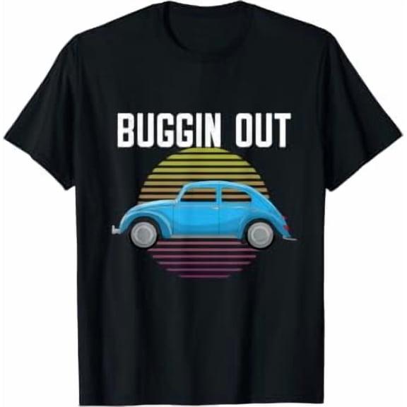 Buggin Out Car T-Shirt