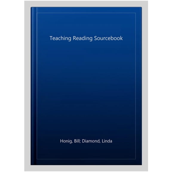 Pre-Owned Teaching Reading Sourcebook (Core Literacy Library) (Paperback) 1634022351 9781634022354