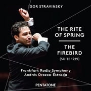 Stravinsky / Frankfurt Radio Symphony / Orozco - Stravinsky: The Rite of Spring - The Firebird - Classical - SACD