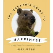 The Quokka's Guide to Happiness (Hardcover)
