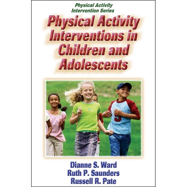 Physical Activity Intervention Physical Activity Interventions In