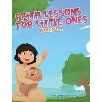 Faith Lessons For Little Ones, (Hardcover)