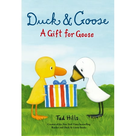 Duck & Goose, a Gift for Goose (Hardcover)