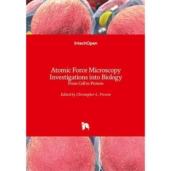 Atomic Force Microscopy Investigations into Biology: From Cell to Protein (Hardcover)