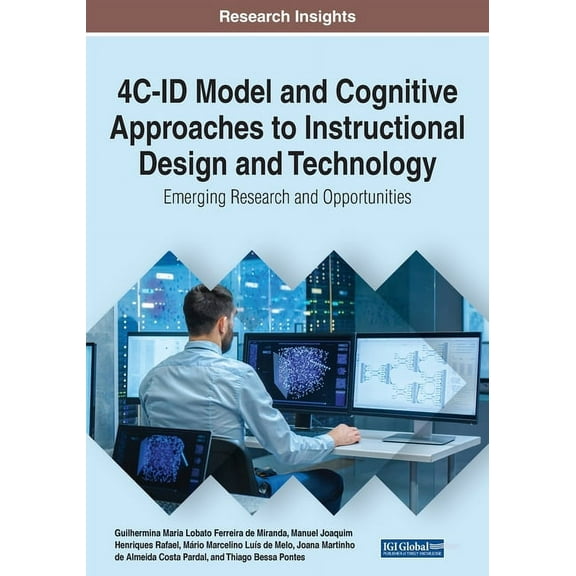 4C-ID Model and Cognitive Approaches to Instructional Design and Technology: Emerging Research and Opportunities, 1 volu, (Paperback)