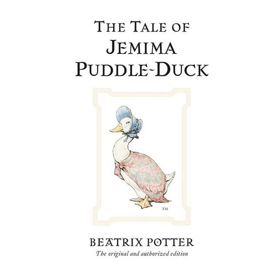 Peter Rabbit The Tale of Jemima Puddle-Duck, (Hardcover)