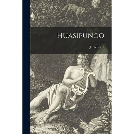Huasipungo, (Paperback)
