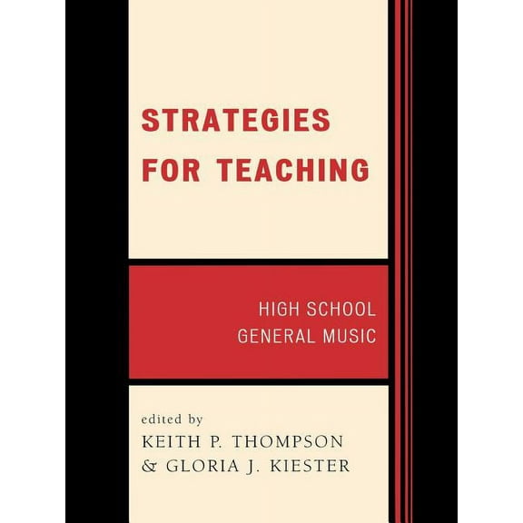 Strategies for Teaching Strategies for Teaching: High School General Music, (Paperback)