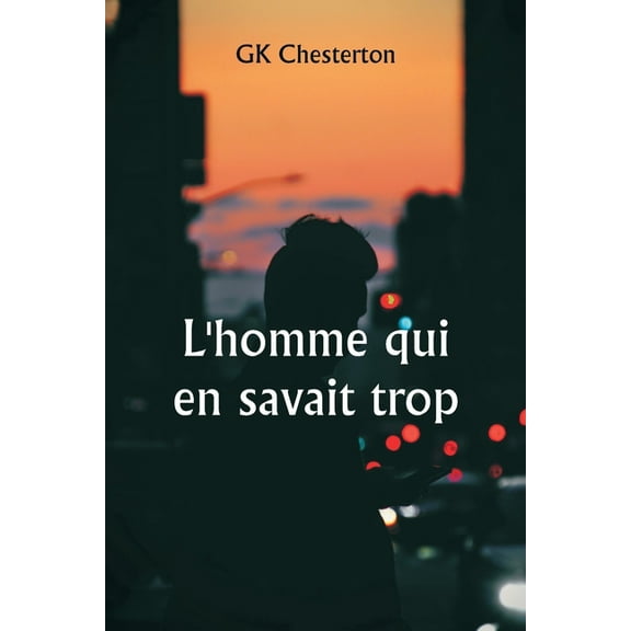 L'homme qui en savait trop, (Paperback)