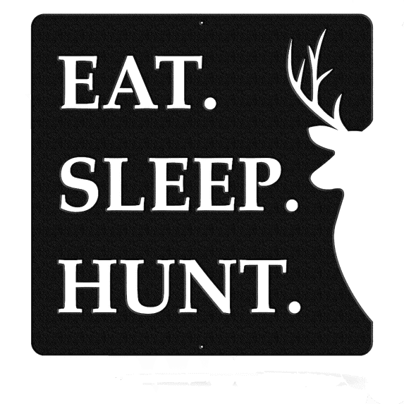 Eat Sleep Hunt - Metal Wall Art