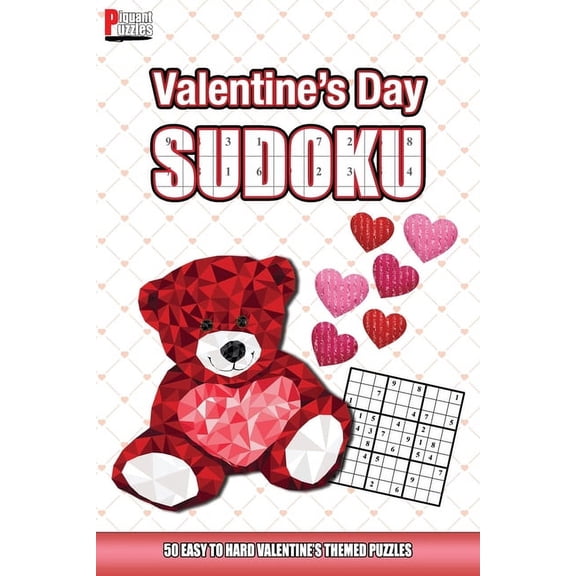 Piquant Puzzles Valentine's Day Sudoku: A Valentine's Themed Sudoku puzzle book for adults and kids, (Paperback)