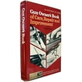 thumbnail image 1 of Pre-Owned The Gunowner's Book of Care, Repair & Maintenance (Hardcover) 0060111372 9780060111373, 1 of 1