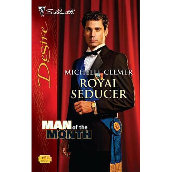 Pre-Owned Royal Seducer (Man of the Month, 12) (Unknown) 0373769512 9780373769513