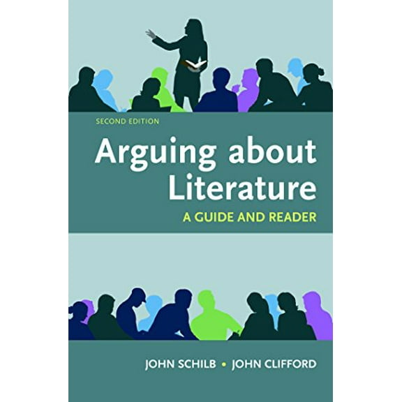 Pre-Owned Arguing about Literature : A Guide and Reader